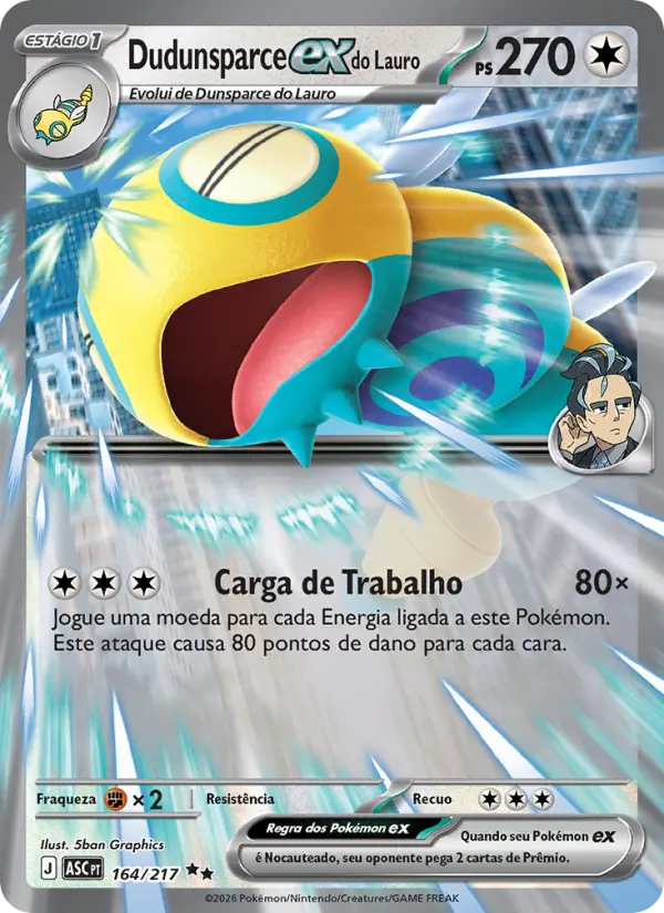 Dudunsparce ex do Lauro – Pokémon TCG