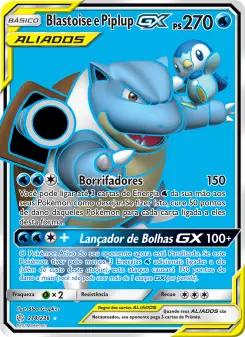 Blastoise e Piplup GX – Carta Pokémon TCG