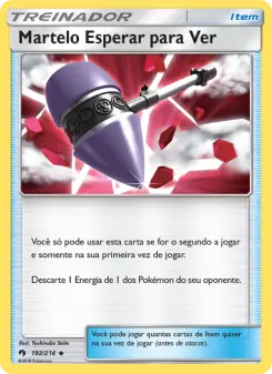 Martelo Esperar para Ver – Carta Pokémon TCG