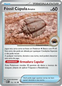 Fóssil Cúpula Arcaico – Carta Pokémon TCG