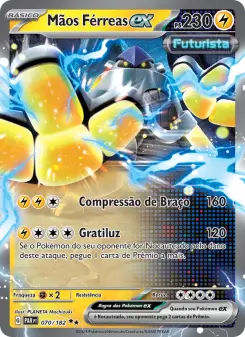 Mãos Férreas ex – Carta Pokémon TCG