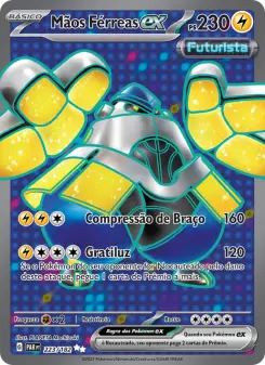 Mãos Férreas ex – Carta Pokémon TCG