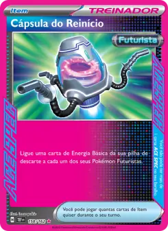 Cápsula do Reinício – Carta Pokémon TCG