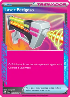 Laser Perigoso – Carta Pokémon TCG
