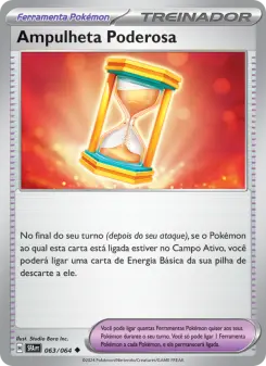 Ampulheta Poderosa – Carta Pokémon TCG